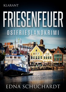 Cover des Ostfrieslandkrimis Friesenfeuer von Edna Schuchardt