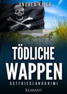 Cover zum Ostfriesenkrimi Tödliche Wappen von Andrea Klier