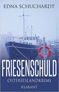 Ostfriesenkrimi Friesenschuld Ebook