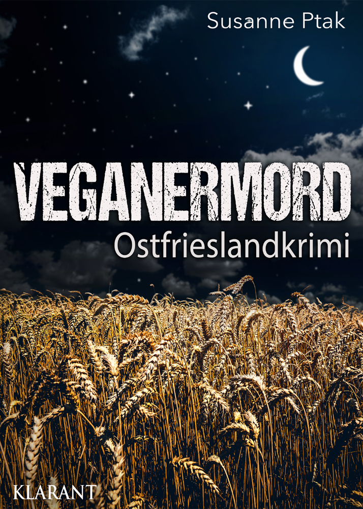 Ostfrieslandkrimi "Veganermord" von Susanne Ptak