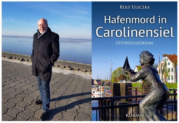 Rolf Uliczka und "Hafenmord in Carolinensiel"