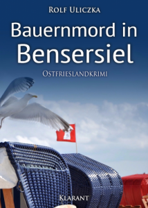 Ostfrieslandkrimi Bauernmord in Bensersiel