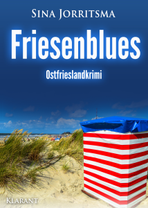 Ostfrieslandkrimi Friesenblues von Sina Jorritsma