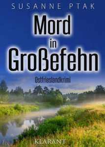 Ostfriesenkrimi Mord in Großefehn