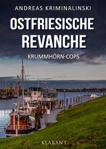 Ostfriesische Revanche von Andreas Kriminalinski