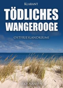 Ostfrieslandkrimi Tödliches Wangerooge