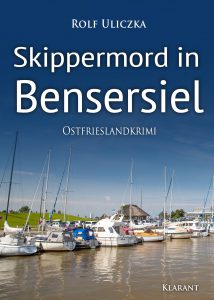 Ostfrieslandkrimi Skippermord in Bensersiel