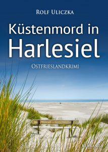 Ostfrieslandkrimi Küstenmord in Harlesiel
