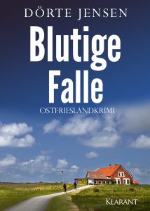 Ostfrieslandkrimi Blutige Falle von Dörte Jensen