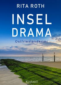 Ostfrieslandkrimi Inseldrama von Rita Roth