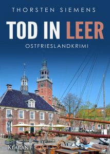 Ostfrieslandkrimi Tod in Leer