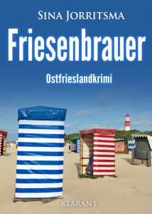 Ostfrieslandkrimi Friesenbrauer von Sina Jorritsma