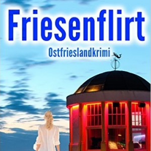 Cover Ostfriesenkrimi Friesenflirt