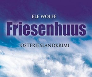 Friesenhuus Ele Wolff