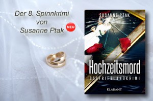 Banner zum Ostfriesenkrimi "Hochzeitsmord" von Susanne Ptak