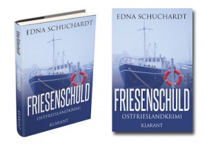 Banner zum Ostfriesenkrimi Friesenschuld von Edna Schuchardt