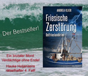 Banner zum Ostfriesenkrimi Friesische Zerstörung von Andrea Klier