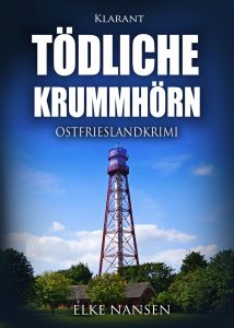 Ostfriesenkrimi Tödliche Krummhörn