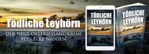 Ostfrieslandkrimi Tödliche Leyhörn