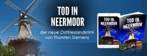 Ostfrieslandkrimi Tod in Neermoor