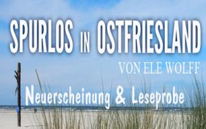 Beitragsbild Spurlos in Ostfriesland