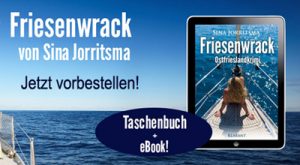 Ostfrieslandkrimi Friesenwrack vorbestellen