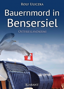 Ostfrieslandkrimi Bauernmord in Bensersiel