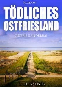 Cover Ostfriesenkrimi Tödliches Ostfriesland