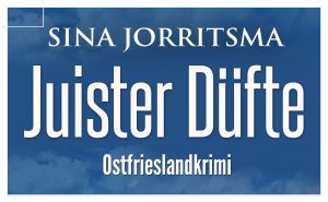 Juister Düfte Ostfrieslandkrimi