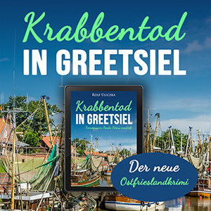 Ostfrieslandkrimi Krabbentod in Greetsiel