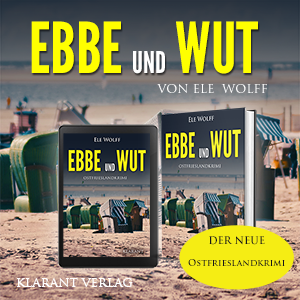 Ostfrieslandkrimi Ebbe und Wut