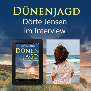 Dünenjagd Dörte Jensen im Interview