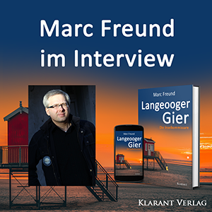 Marc Freund im Interview zu Langeooger Gier