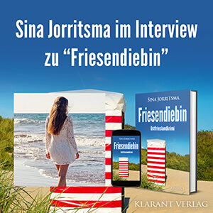 Sina Jorritsma im Interview zu Friesendiebin