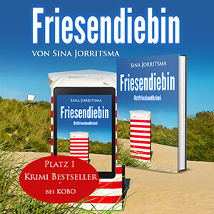 Ostfrieslandkrimi Friesendiebin Bestseller bei Kobo