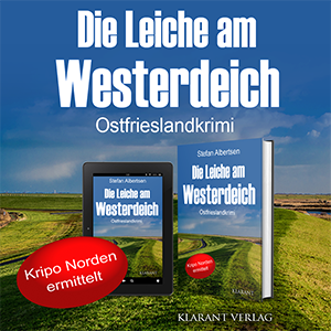 Ostfrieslandkrimi Die Leiche am Westerdeich