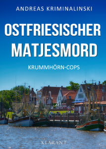 Ostfrieslandkrimi Ostfriesischer Matjesmord