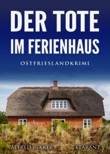 Ostfrieslandkrimi Der Tote im Ferienhaus