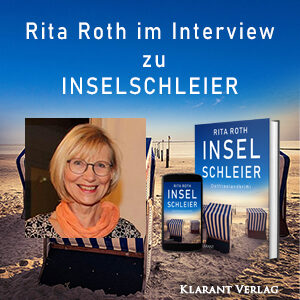 Rita Roth im Interview zu Inselschleier