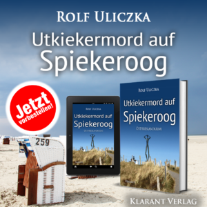 Ostfrieslandkrimi Utkiekermord auf Spiekeroog