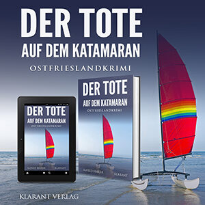 Ostfrieslandkrimi Der Tote auf dem Katamaran