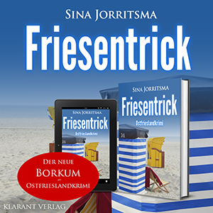 Ostfrieslandkrimi Friesentrick