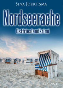 Ostfrieslandkrimi Nordseerache von Sina Jorritsma