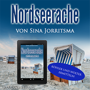 Ostfrieslandkrimi Nordseerache von Sina Jorritsma