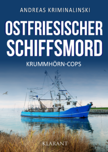 Ostfriesischer Schiffsmord Ostfrieslandkrimi