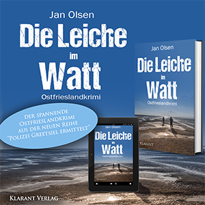 Ostfrieslandkrimi Die Leiche im Watt