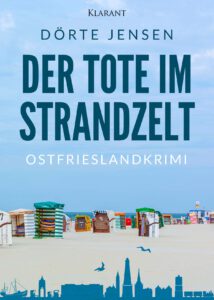 Der Tote im Strandzelt Ostfrieslandkrimi Dörte Jensen