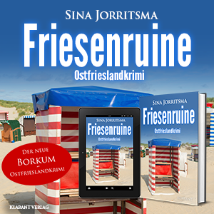 Friesenruine Ostfrieslandkrimi Sina Jorritsma
