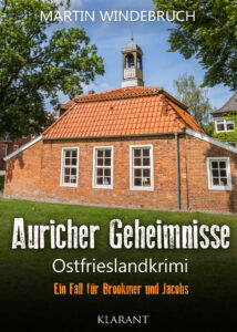 Ostfrieslandkrimi Auricher Geheimnisse