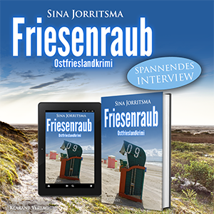 Friesenraub Sina Jorritsma Ostfrieslandkrimi